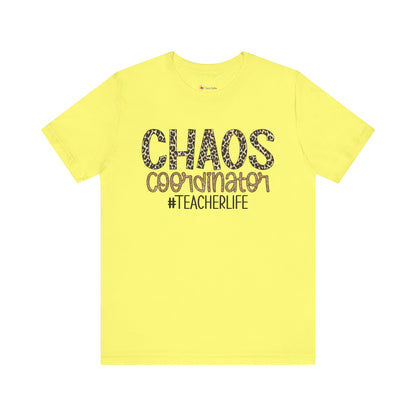 Chaos Coordinator Teacherlife T-shirt - Unisex Tee