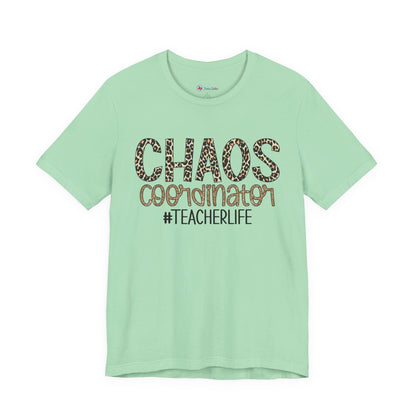 Chaos Coordinator Teacherlife T-shirt - Unisex Tee