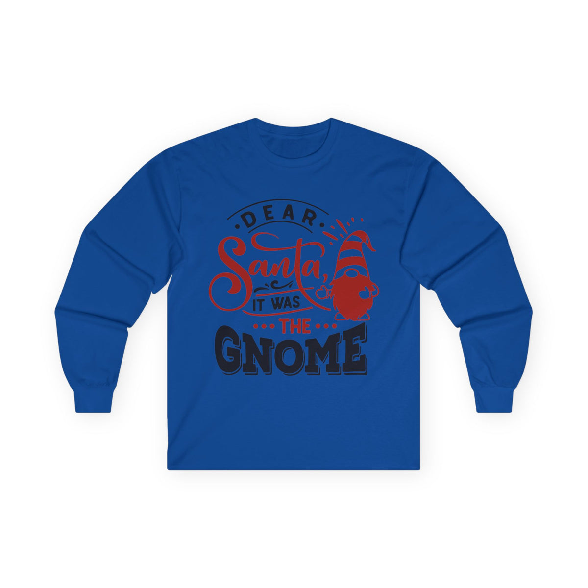 Christmas Dear Santa It Was The Gnome Holiday T-Shirt