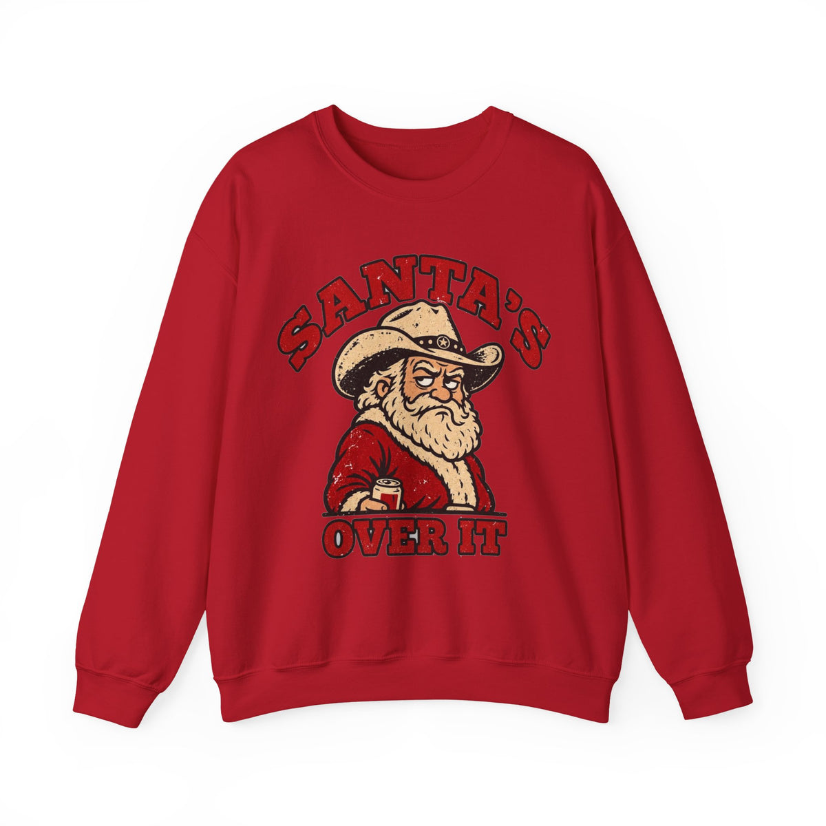 Santa's Over It Cowboy Santa Christmas Sweatshirt