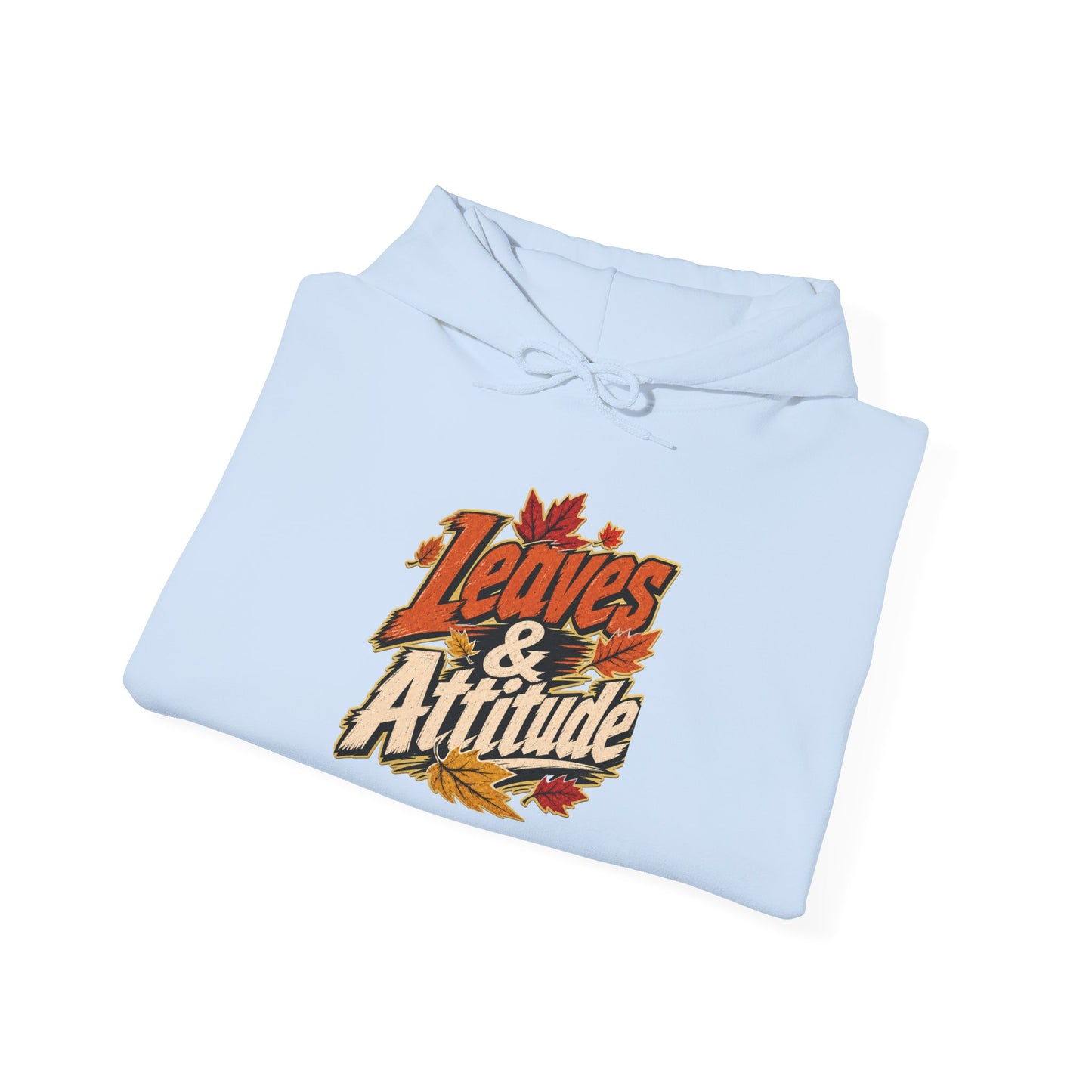 Leaves & Attitude Hoodie — Fall Graphic Pullover