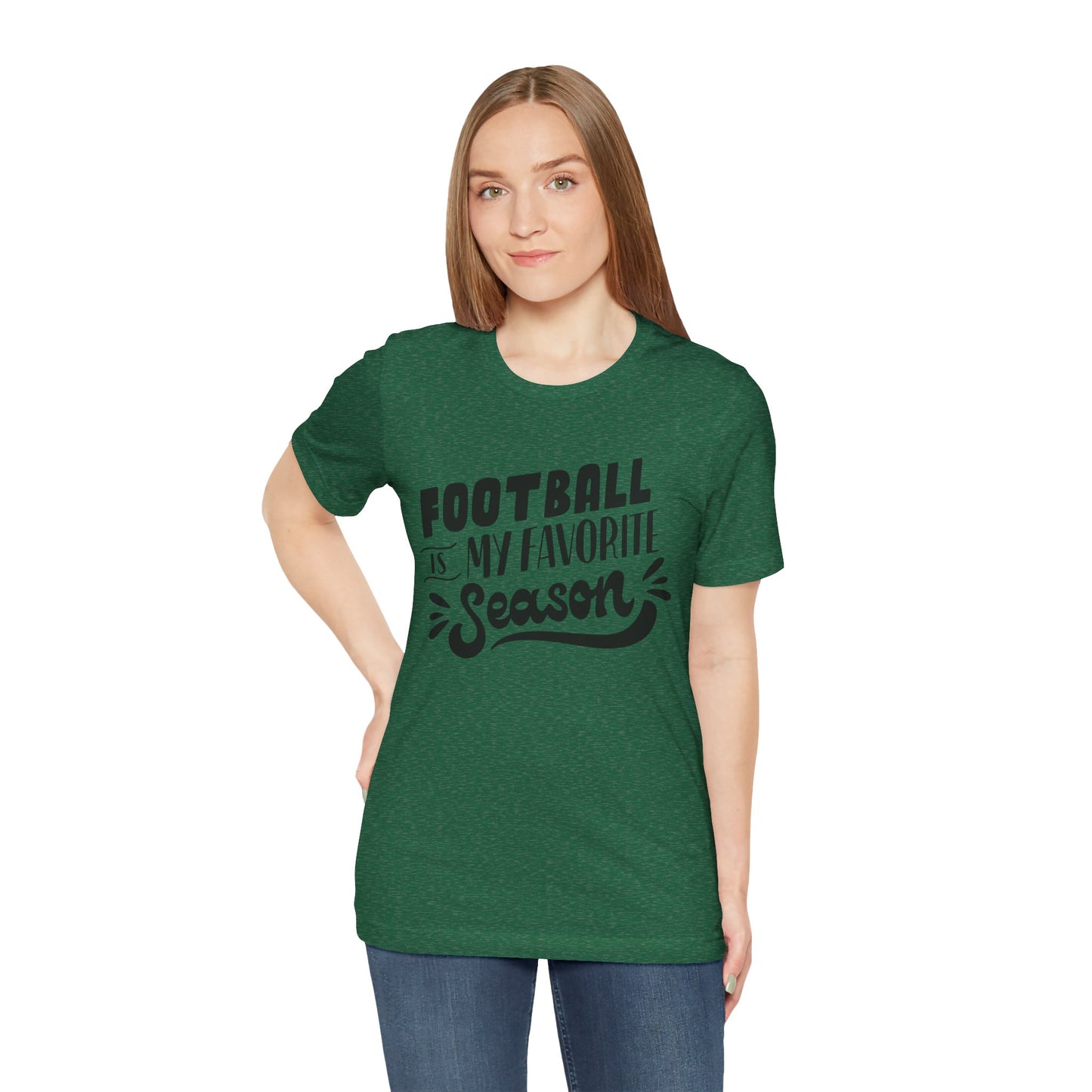 Football Is My Favorite Season T-Shirt - Lots of Colors