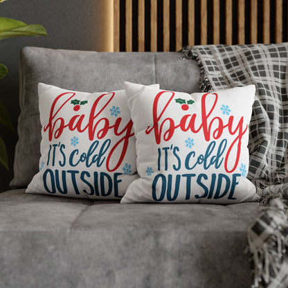 Holiday Pillow - "Baby It's Cold Outside" Decorative Throw Pillow