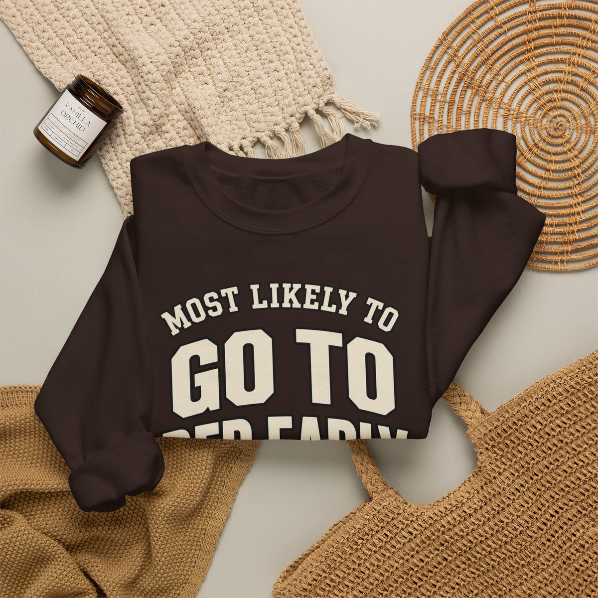 Most Likely To Go To Bed Early Sweatshirt - Funny Crewneck