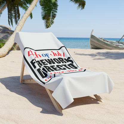 Beach Towel — 4th of July Fireworks Director  If I Run, You Run