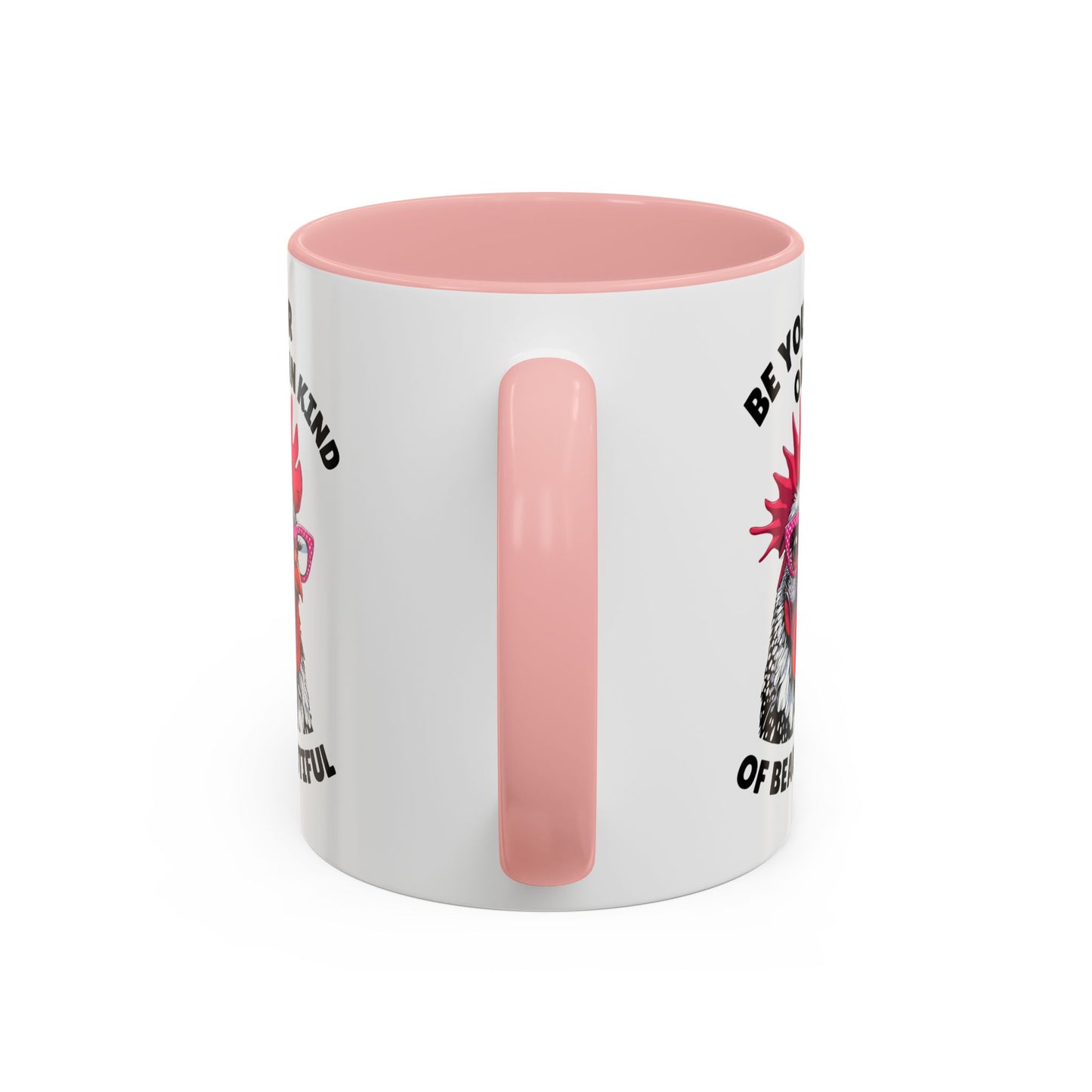 Be Your Own Kind of Beautiful Rooster Coffee Mug (Accent 11/15oz)