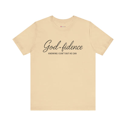 God*Fidence Unisex Tee - Knowing I Can't but He CAN T-Shirt