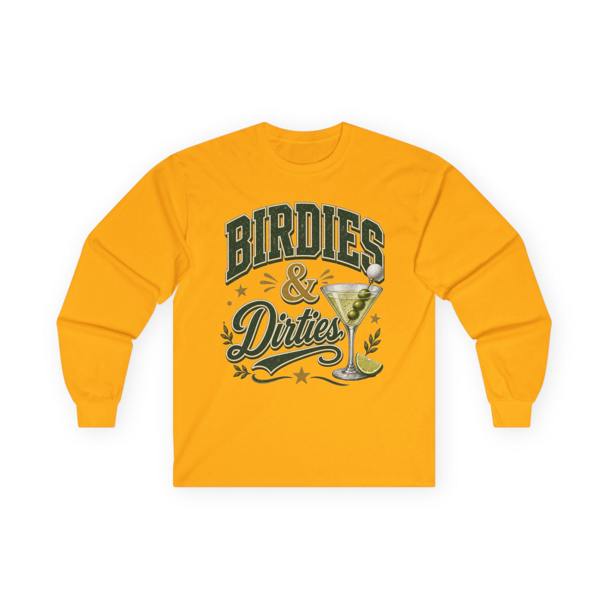 Birdies & Dirties Long Sleeve T-Shirt Golf Cocktail Marini's