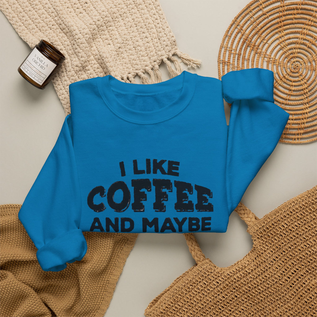 Coffee Lover Sweatshirt - I Like Coffee And Maybe Three People Sweatshirt