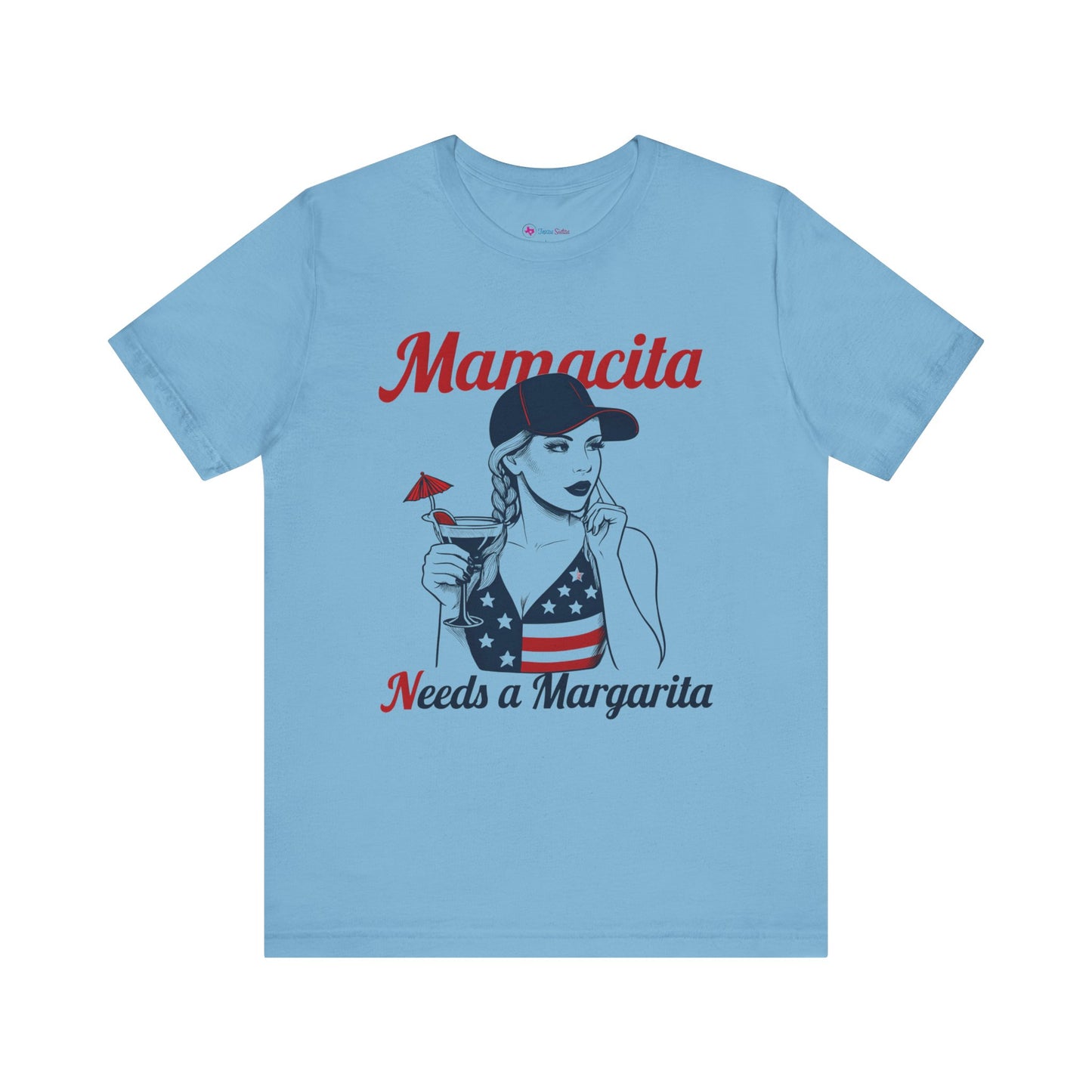 Mamacita Needs a MARGARITA T-SHIRT
