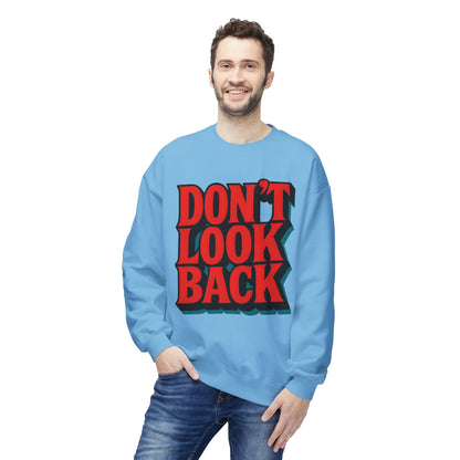 Softstyle Sweatshirt Don't Look Back - Comfortable and Stylish Fleece Crewneck for Adults