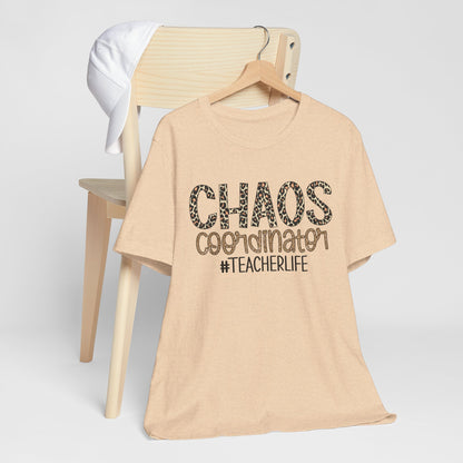 Chaos Coordinator Teacherlife T-shirt - Unisex Tee