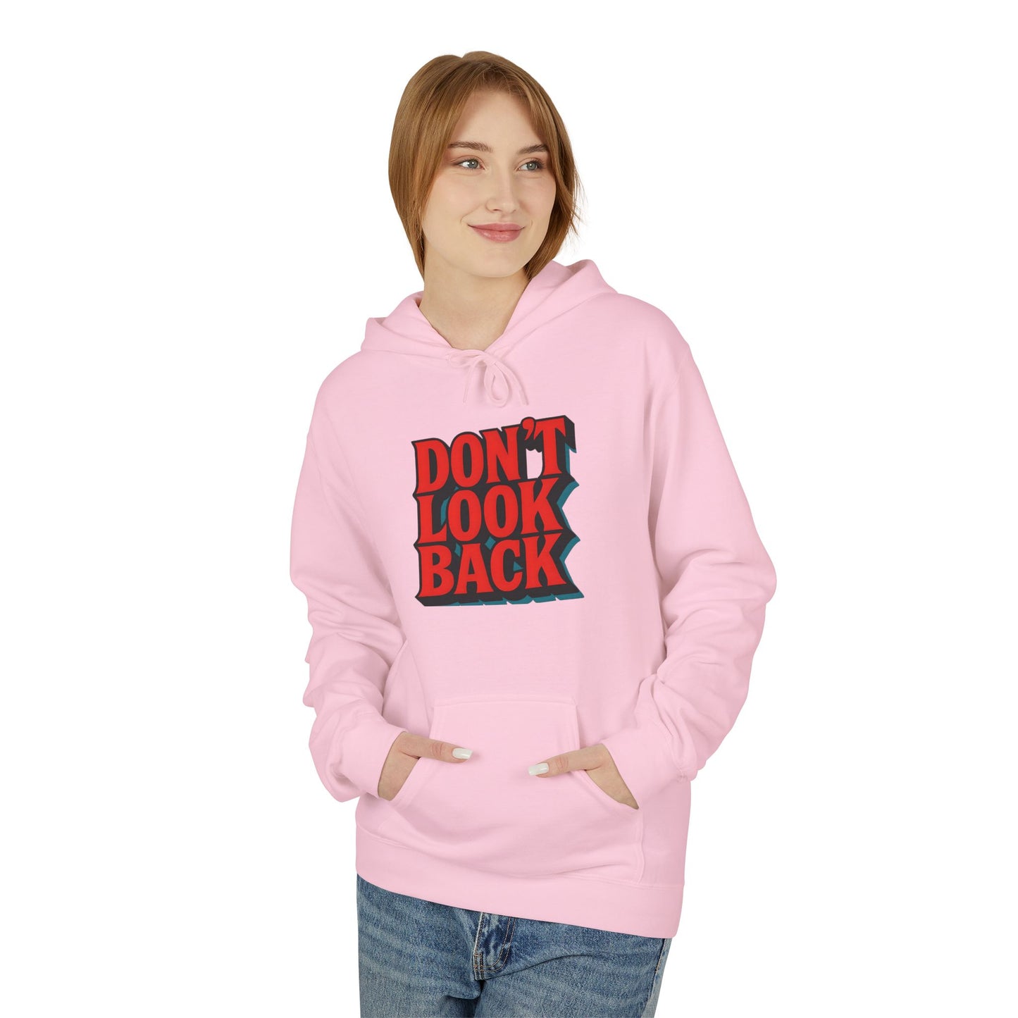 Inspirational Unisex Fleece Hoodie - Don't Look Back, Motivational Gift for Teenagers, Cozy Casual Wear, Perfect for Birthdays & Holidays