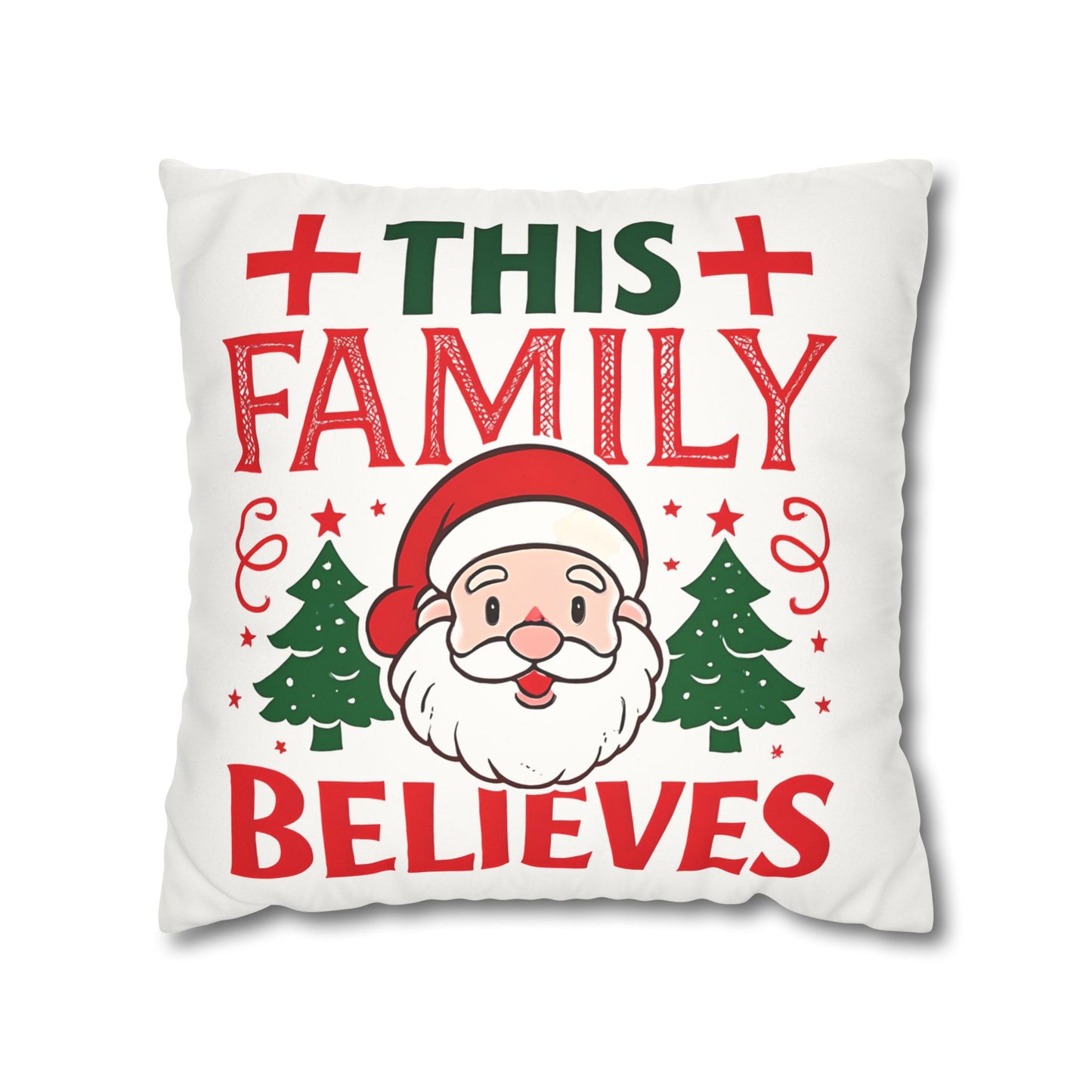 Christmas Family Pillowcase This Family Believes Santa