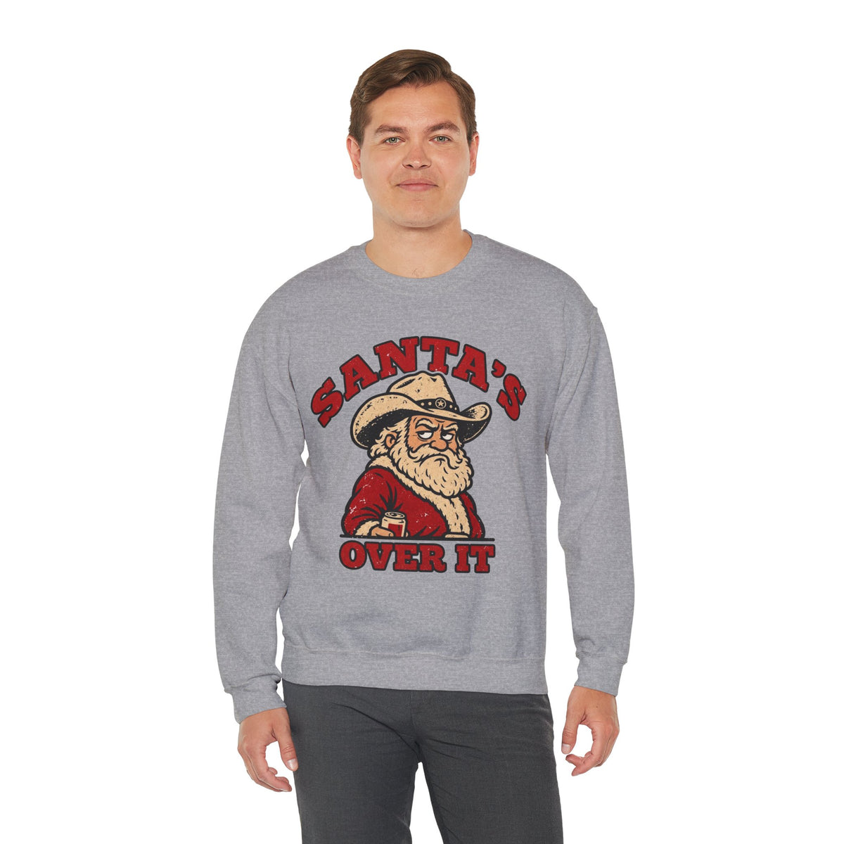 Santa's Over It Cowboy Santa Christmas Sweatshirt