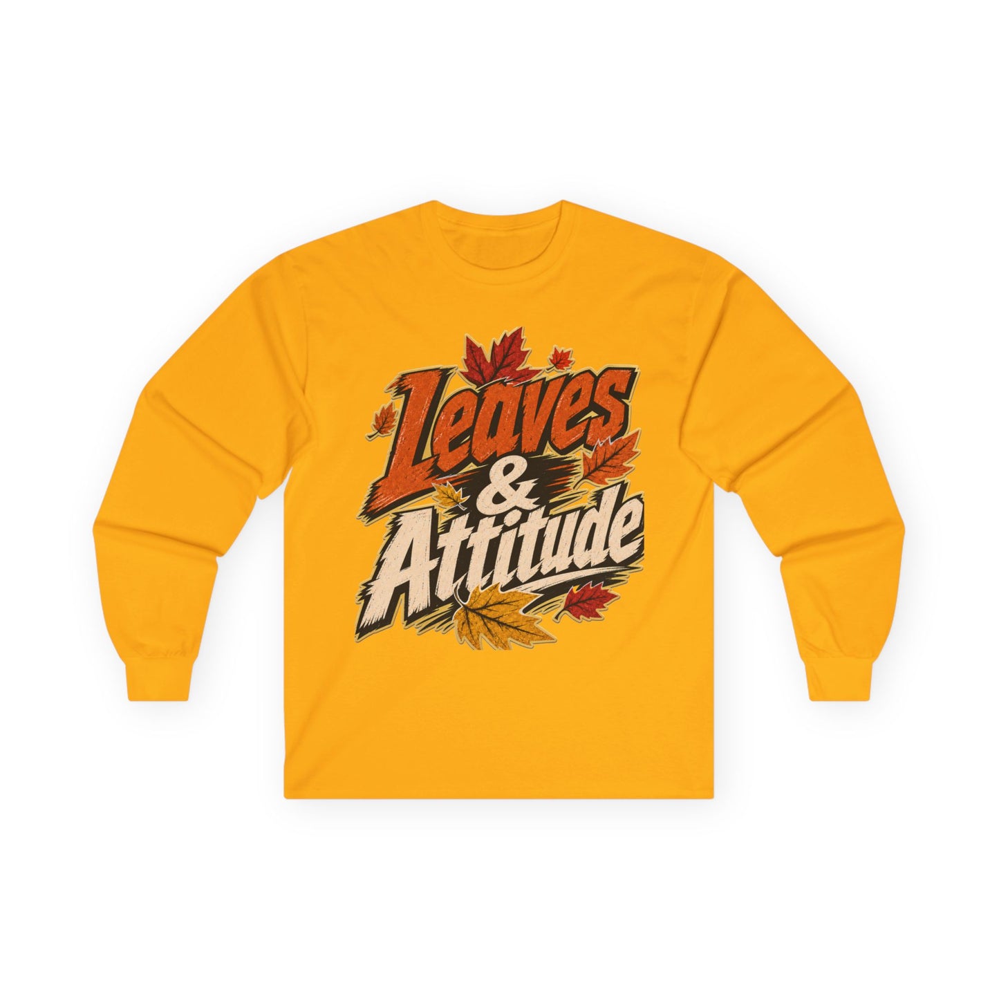 Leaves & Attitude Long Sleeve FALL T-SHIRT