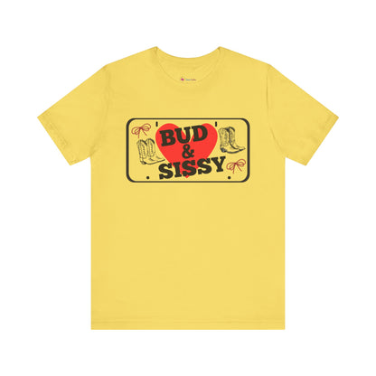 Bud & Sissy License Plate T-Shirt Unisex