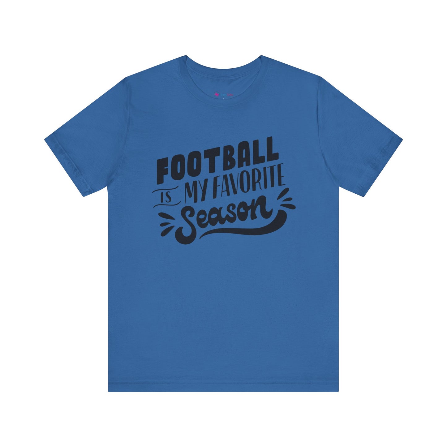 Football Is My Favorite Season T-Shirt - Lots of Colors