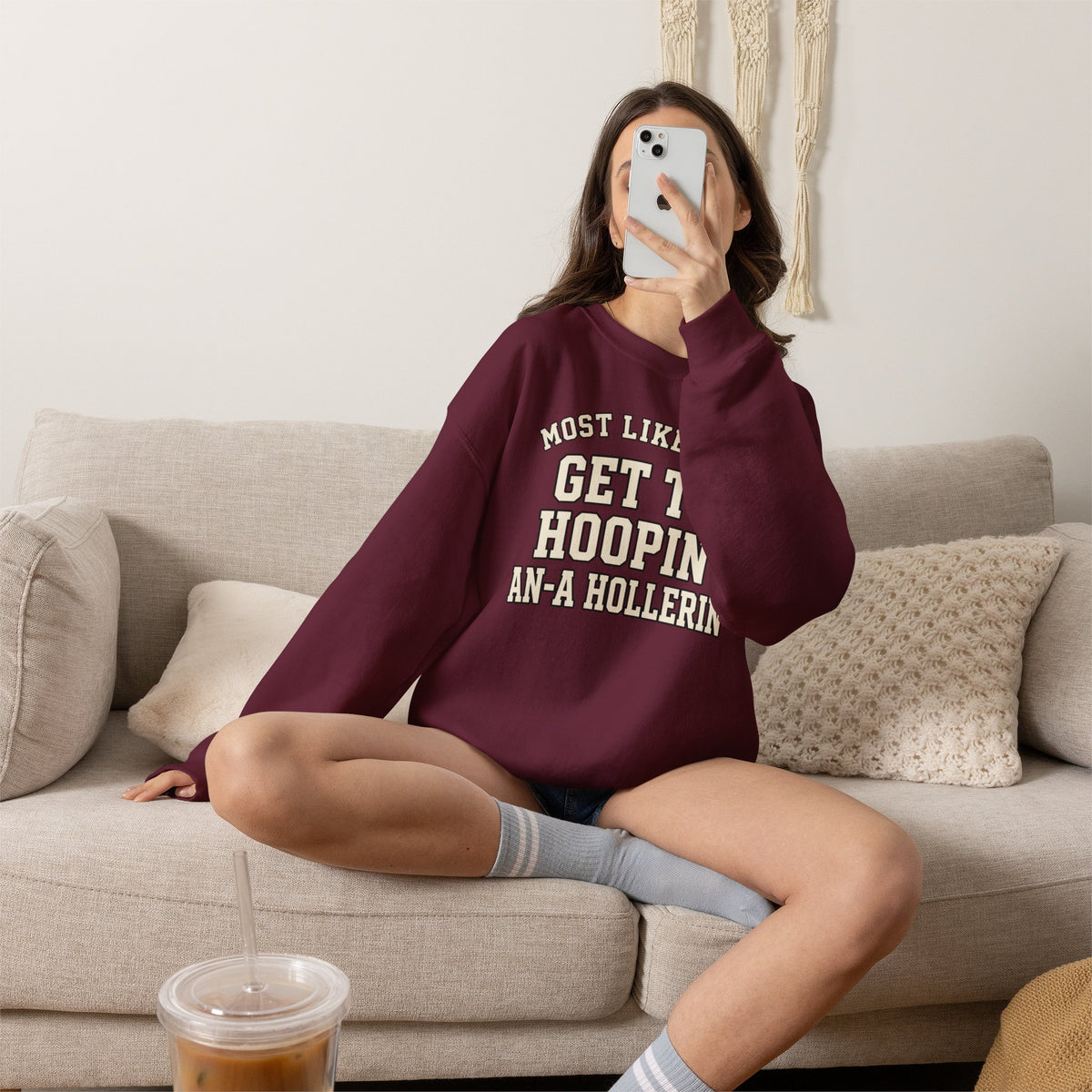 Most Likely To Get To Hoopin' An-A Hollerin' Sweatshirt - Funny Crewneck