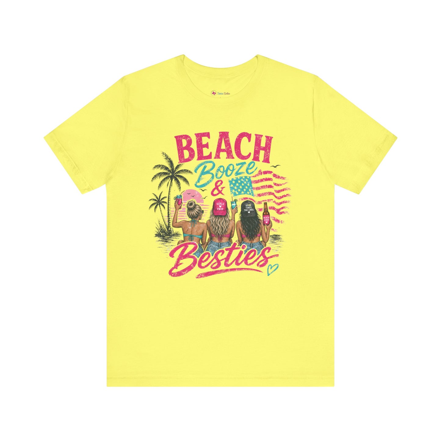 Beach Booze & Besties T-Shirt