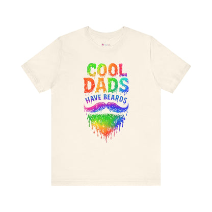 COOL DADS HAVE BEARDS T-Shirt NEON DRIP