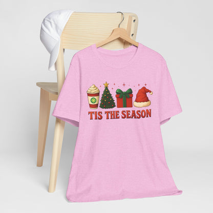 Christmas T-Shirt - TIS' THE SEASON