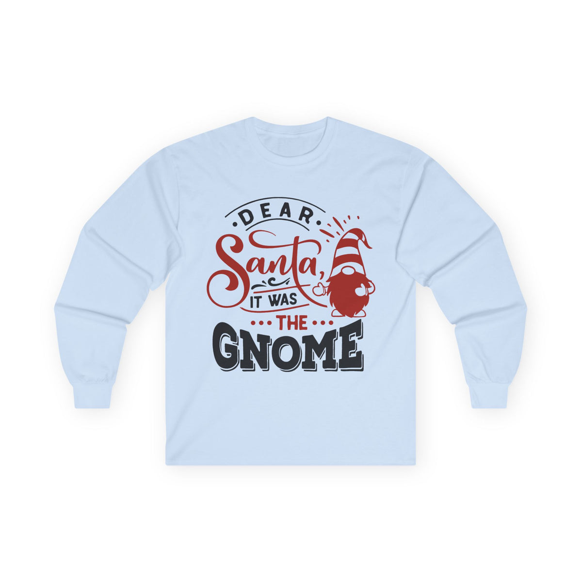 Christmas Dear Santa It Was The Gnome Holiday T-Shirt