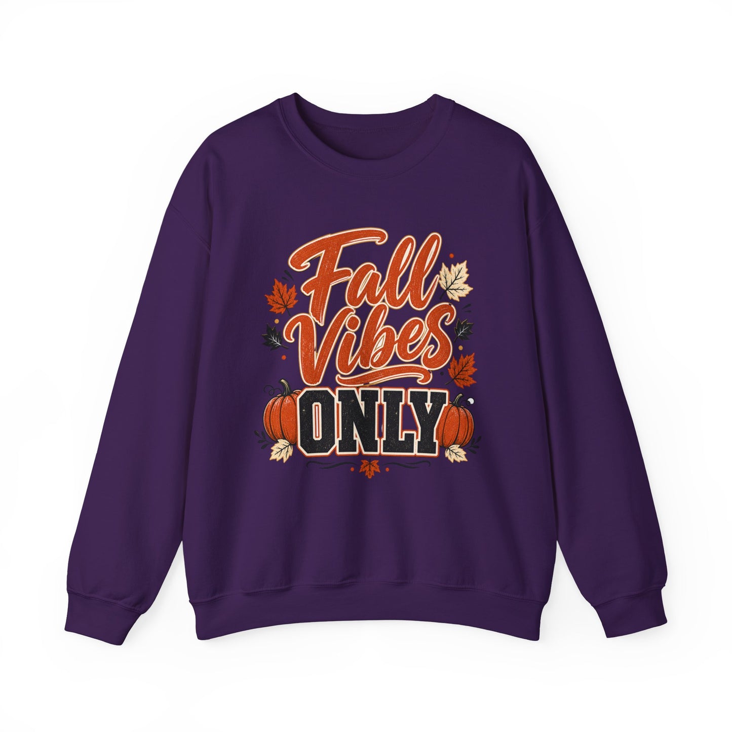 Fall Vibes Only Sweatshirt