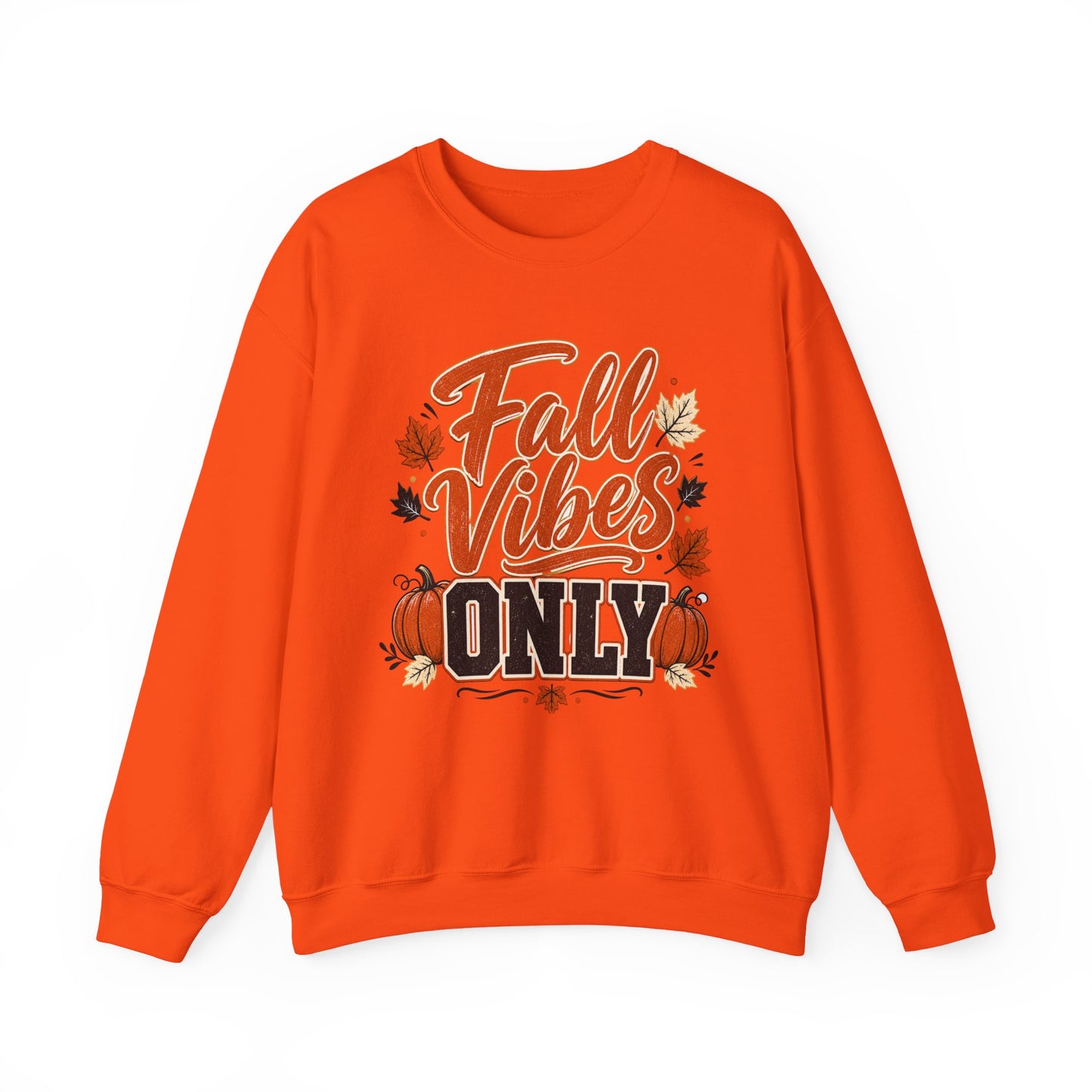 Fall Vibes Only Sweatshirt