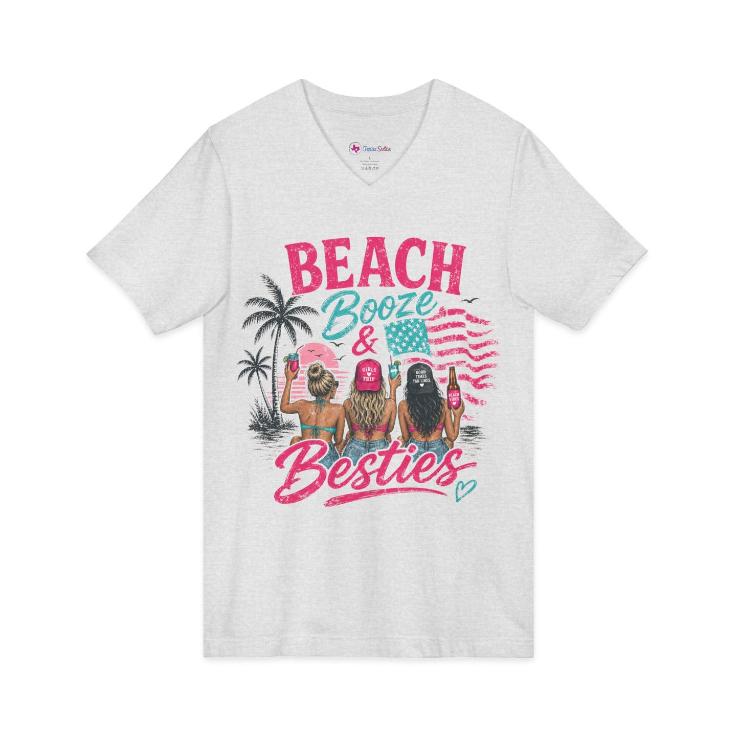 Beach Booze & Besties V-Neck T-Shirt