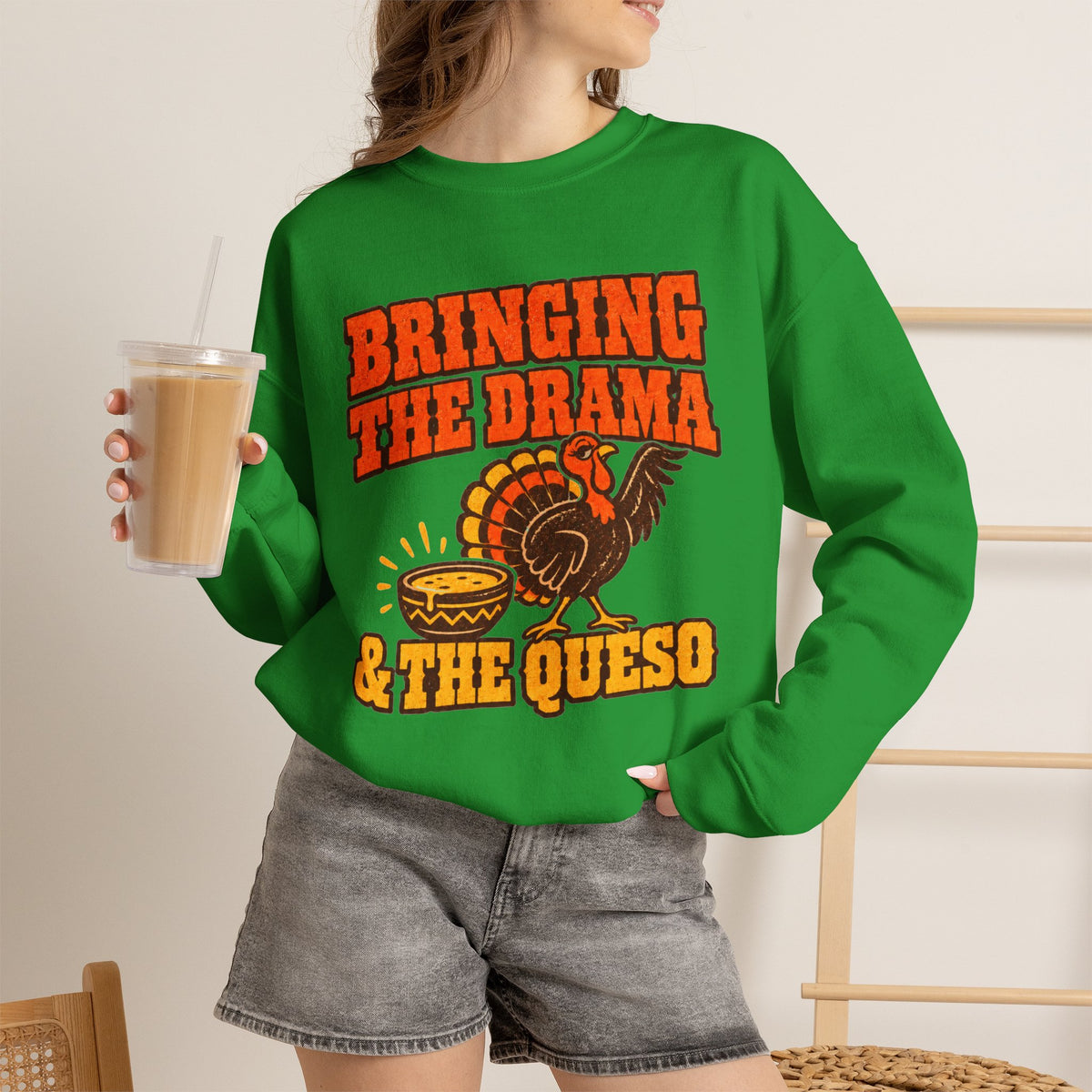 Bringing the Drama & the Queso Thanksgiving Sweatshirt
