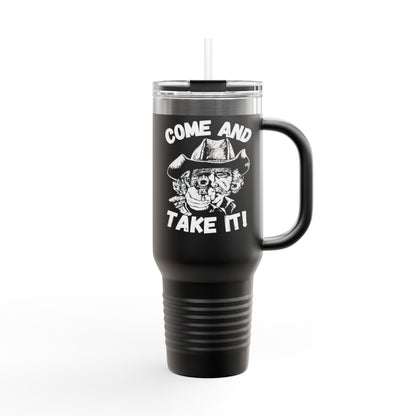 BIG Stainless Steel Come and Take It Insulated Travel Mug