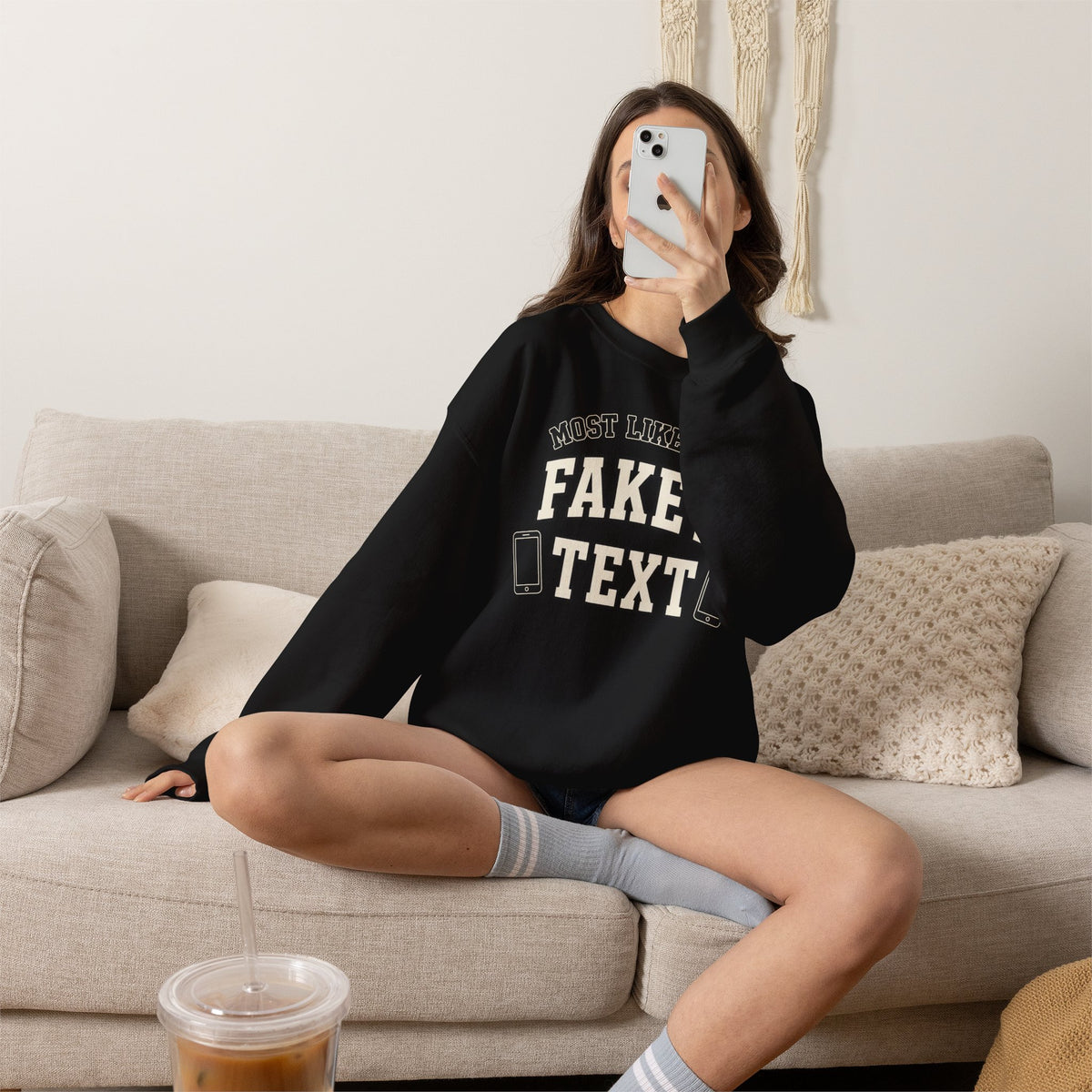 Most Likely To Fake A Text Sweatshirt - Funny Crewneck