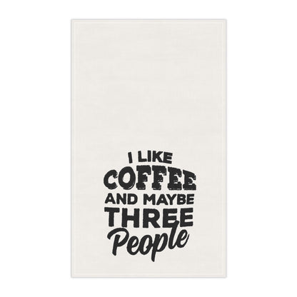 I like Coffee and Maybe Three People Tea Towels - Stylish Cotton Kitchen Towels