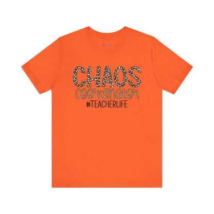 Chaos Coordinator Teacherlife T-shirt - Unisex Tee