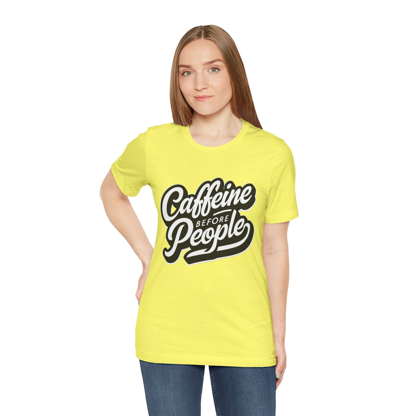 Caffeine Before People T-Shirt | Coffee Lover Tee