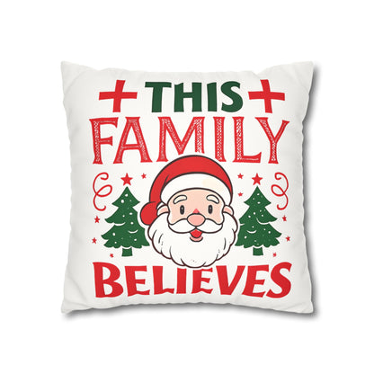 Christmas Family Pillowcase This Family Believes Santa