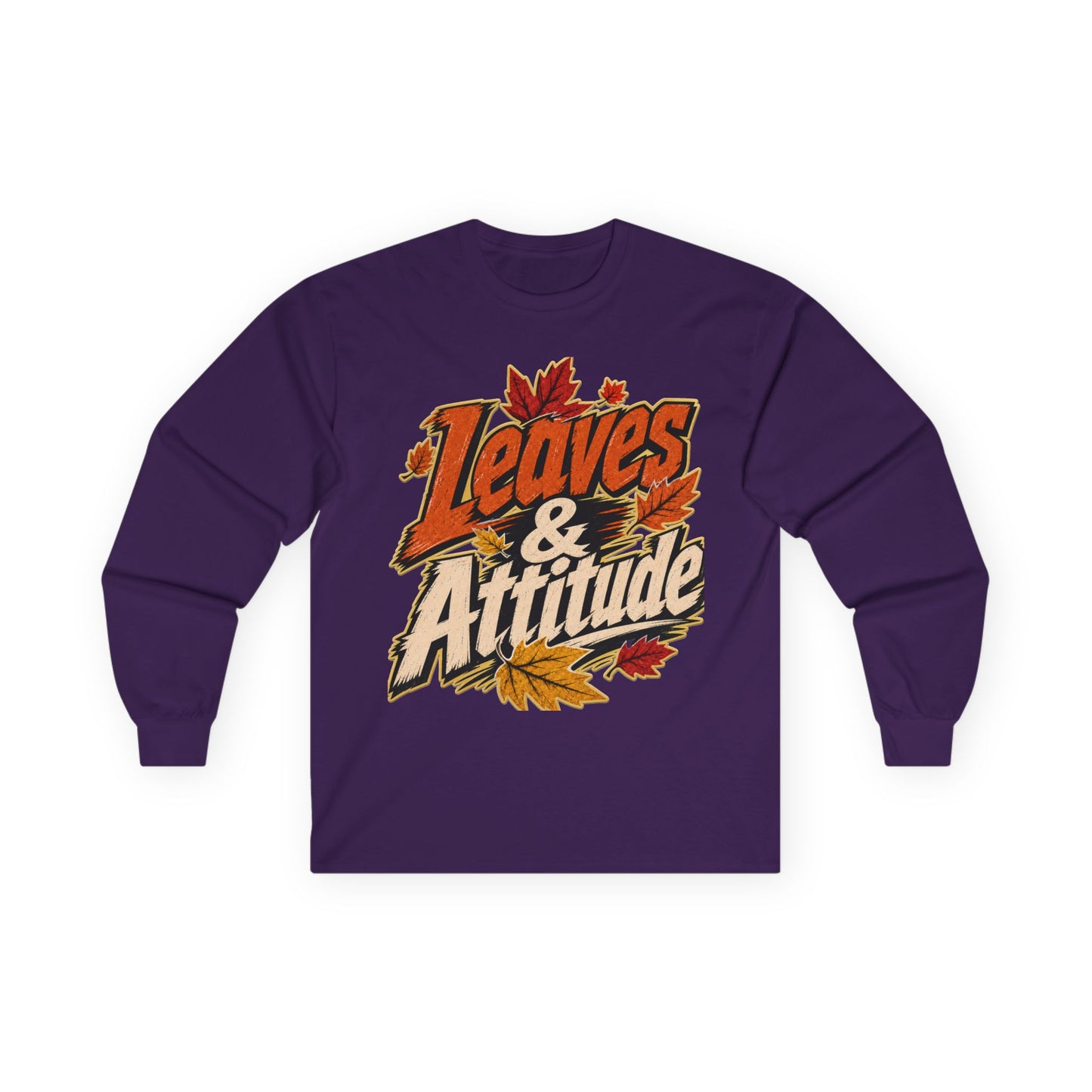 Leaves & Attitude Long Sleeve FALL T-SHIRT