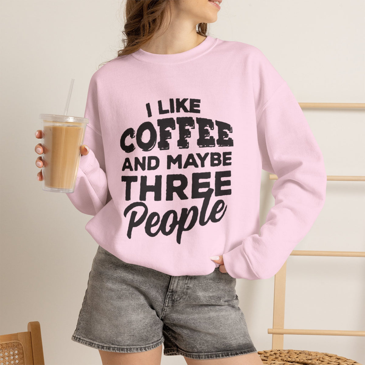 Coffee Lover Sweatshirt - I Like Coffee And Maybe Three People Sweatshirt