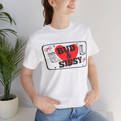 Bud & Sissy License Plate T-Shirt Unisex