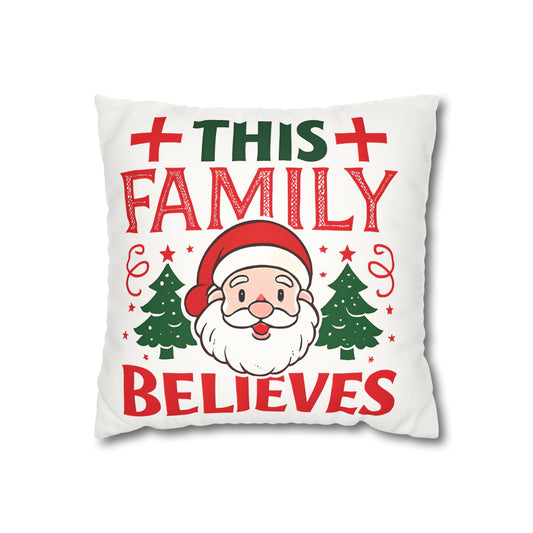 Christmas Family Pillowcase This Family Believes Santa