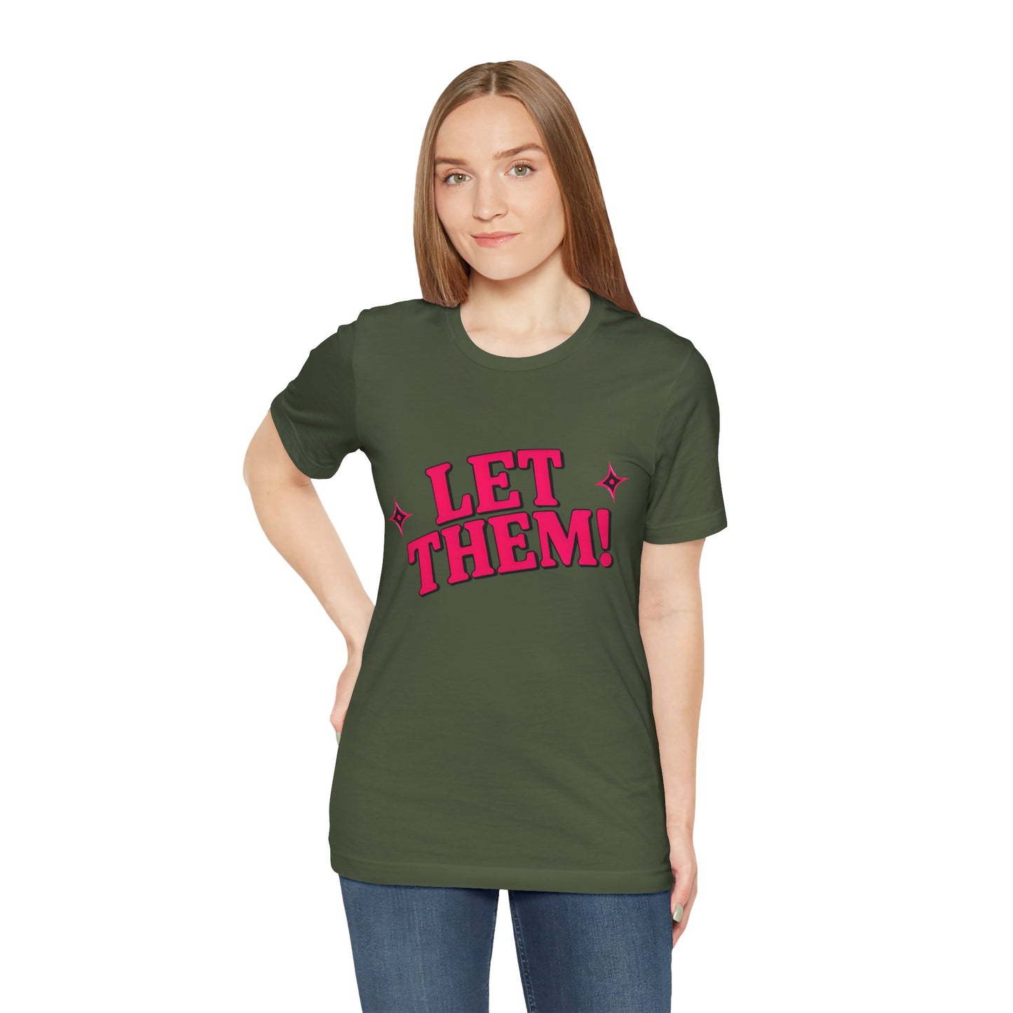 Let Them! Graphic Tee — Bold Pink Retro Slogan T-Shirt