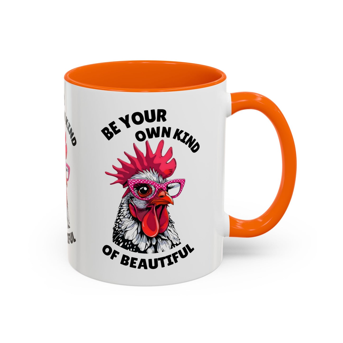Be Your Own Kind of Beautiful Rooster Coffee Mug (Accent 11/15oz)