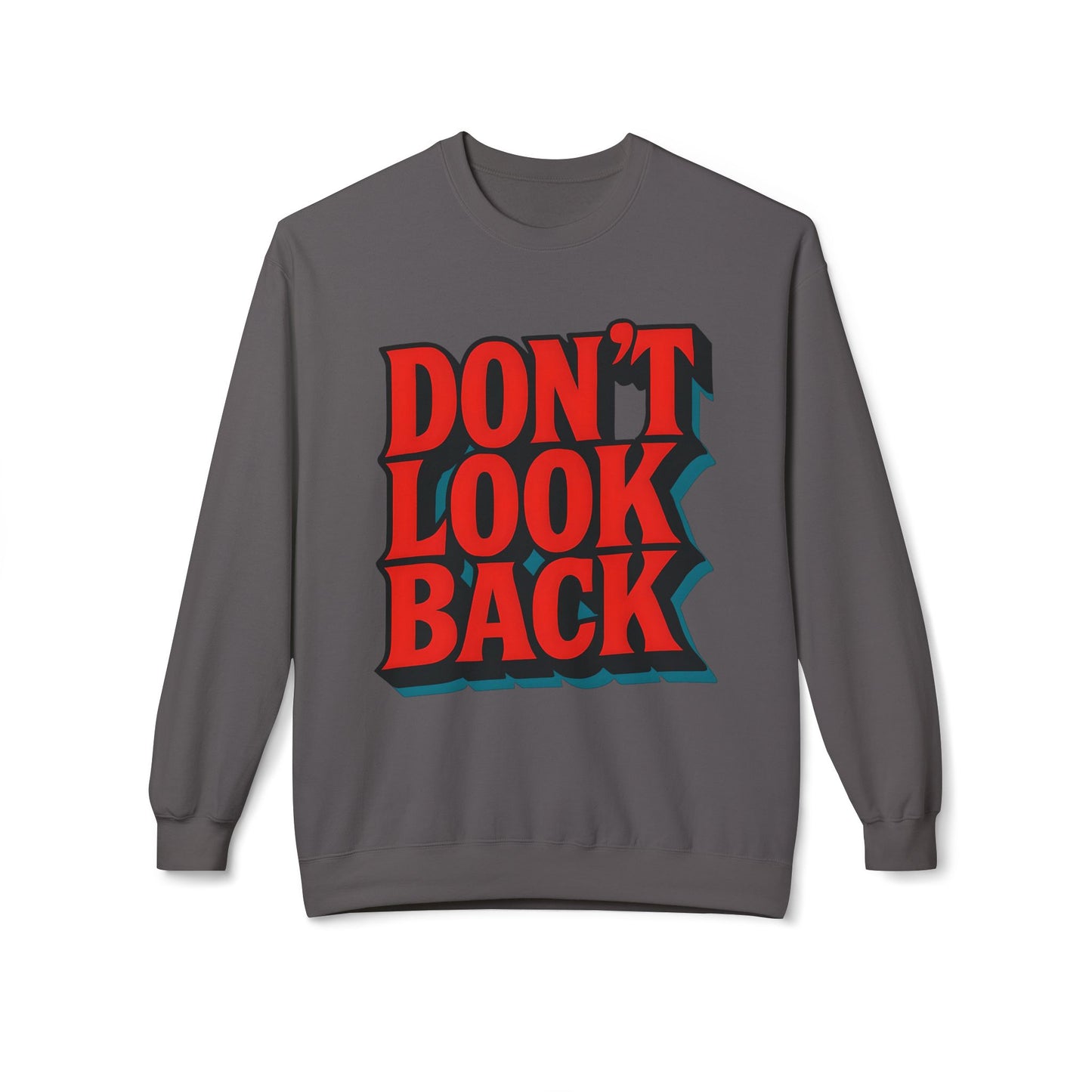 Softstyle Sweatshirt Don't Look Back - Comfortable and Stylish Fleece Crewneck for Adults