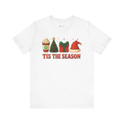 Christmas T-Shirt - TIS' THE SEASON