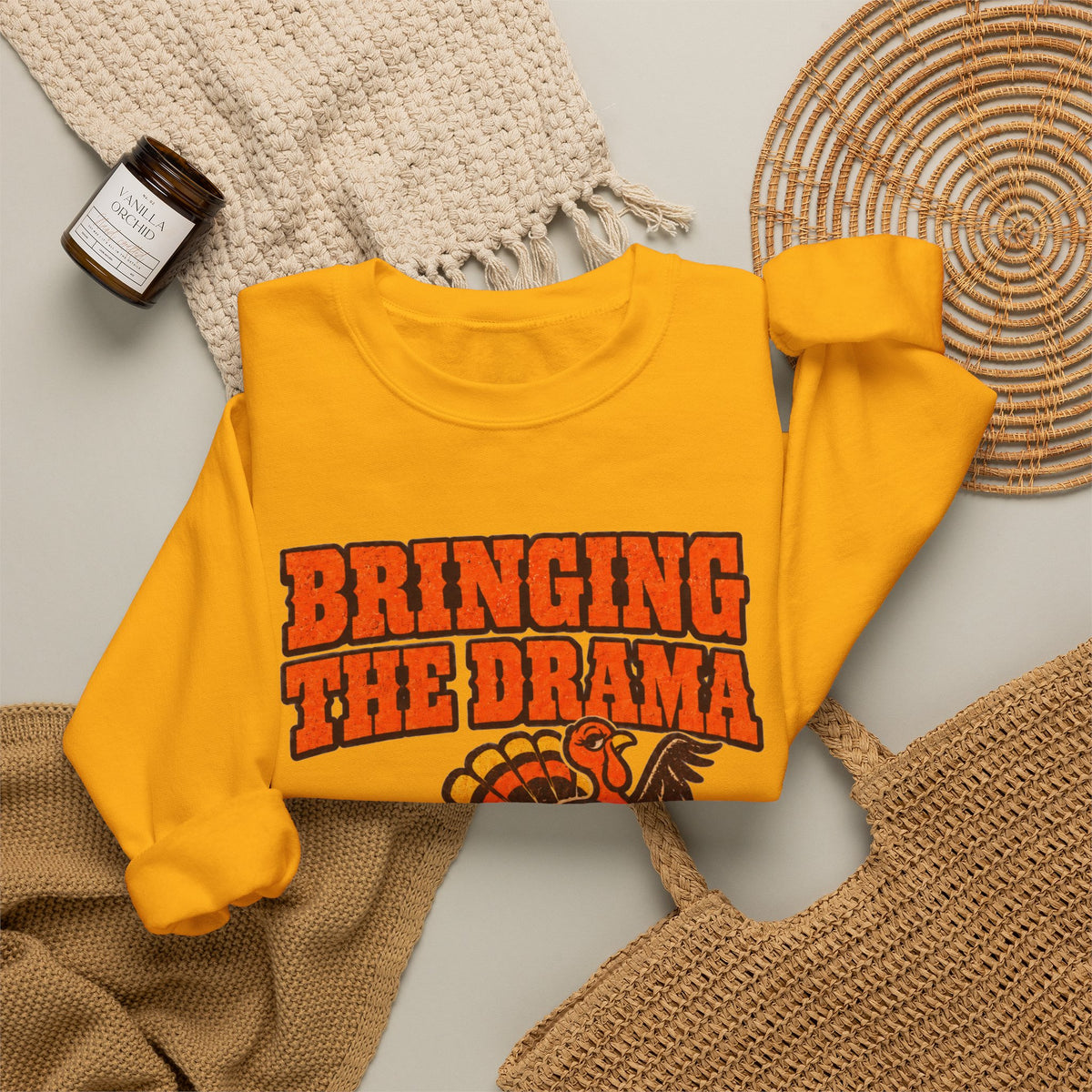 Bringing the Drama & the Queso Thanksgiving Sweatshirt