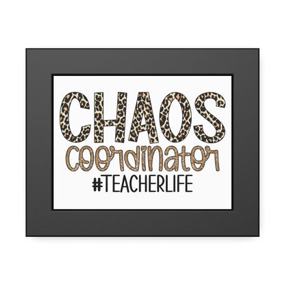 Teacher Life Framed Paper Posters - Chaos Coordinator Decor, Classroom Wall Art, Teacher Gift, Office Print, Inspirational Decor