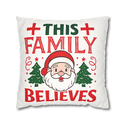 Christmas Family Pillowcase This Family Believes Santa