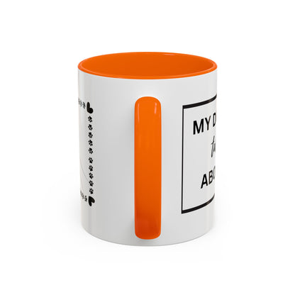 Funny Dog and I Talk Sh*t about you Coffee Mug