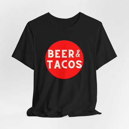 Beer & Tacos T-Shirt